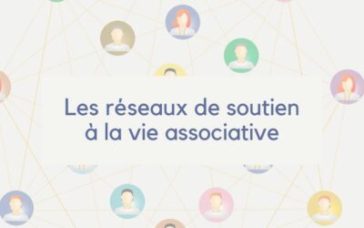 Les réseaux de soutien à la vie associative